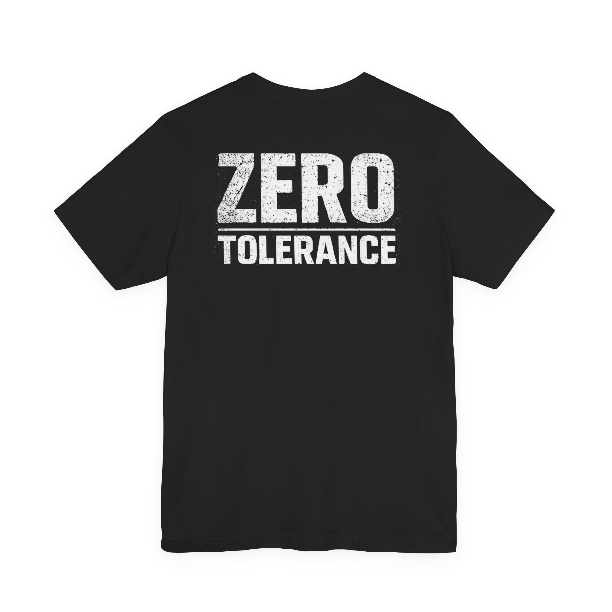 Zero Tolerance Shirt – Built Not Born Mindset Tee | Hard Table Supply