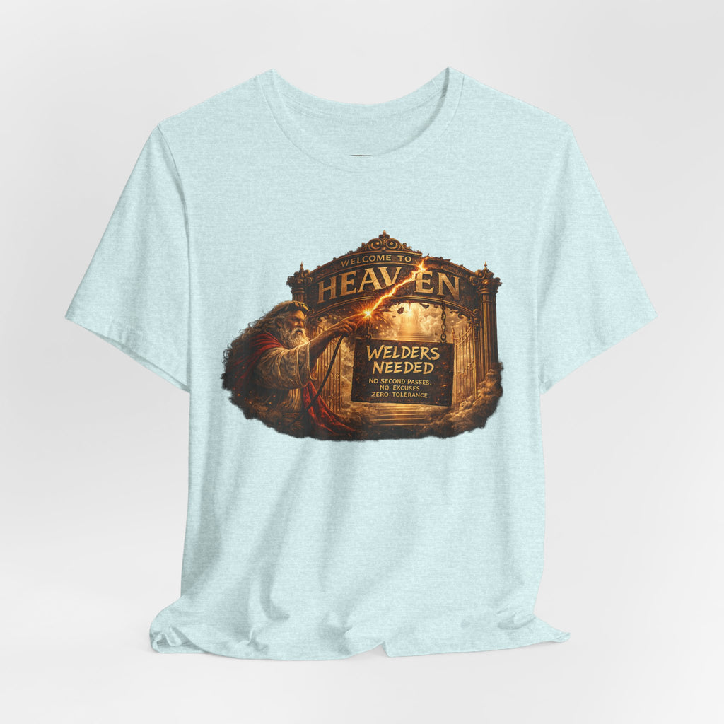 Zero Tolerance - Heaven Needs Welders Tee