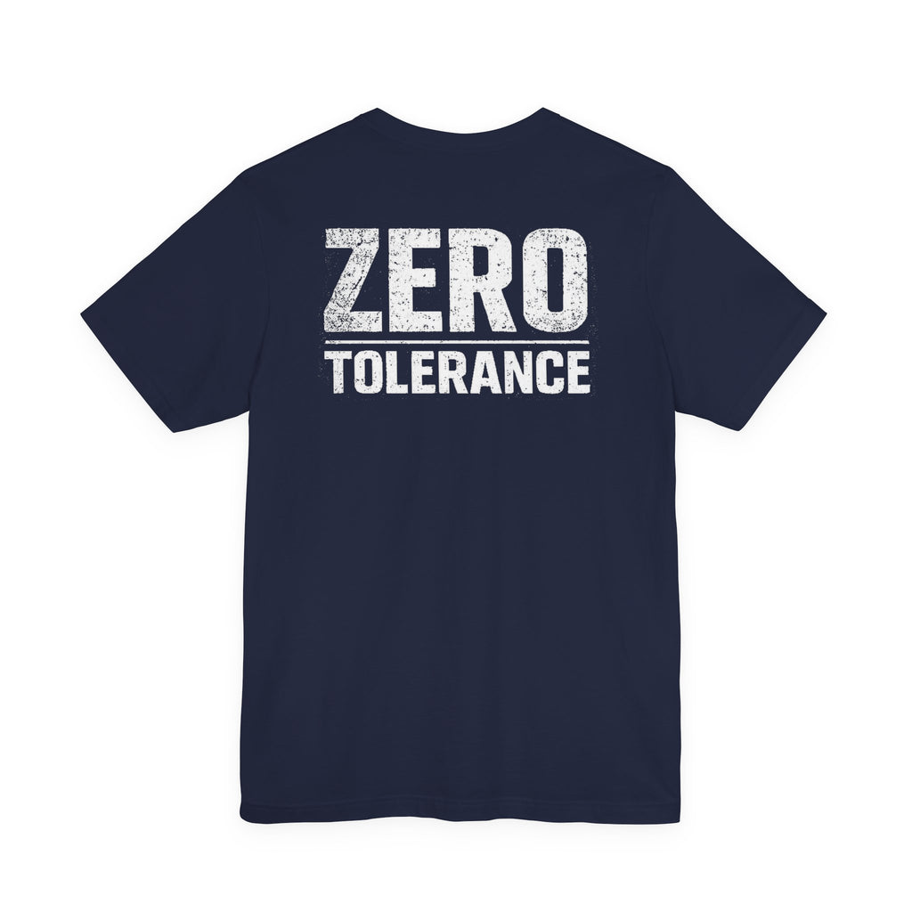 Zero Tolerance Shirt – Built Not Born Mindset Tee | Hard Table Supply