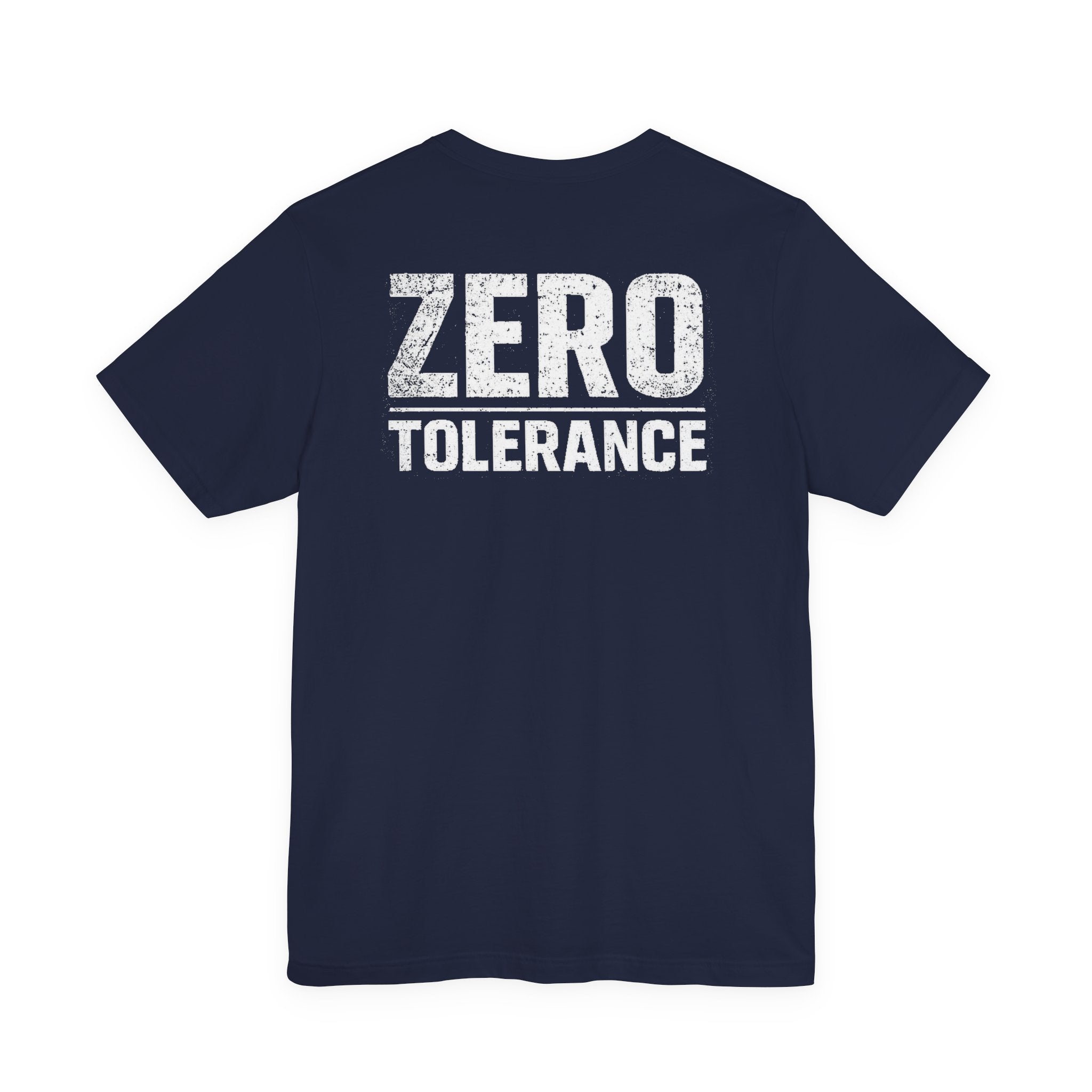 Zero Tolerance Shirt – Built Not Born Mindset Tee | Hard Table Supply
