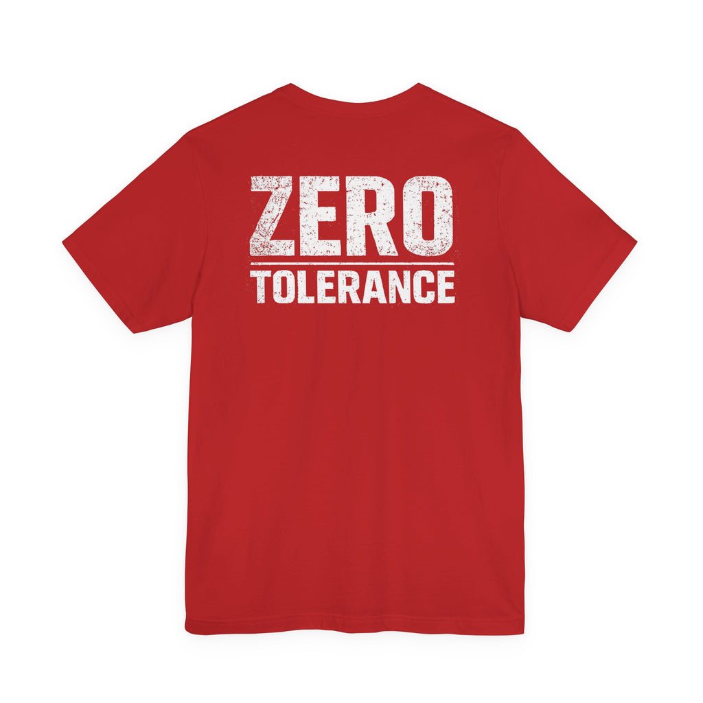 Zero Tolerance Shirt – Built Not Born Mindset Tee | Hard Table Supply