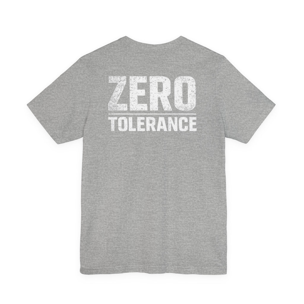 Zero Tolerance Shirt – Built Not Born Mindset Tee | Hard Table Supply