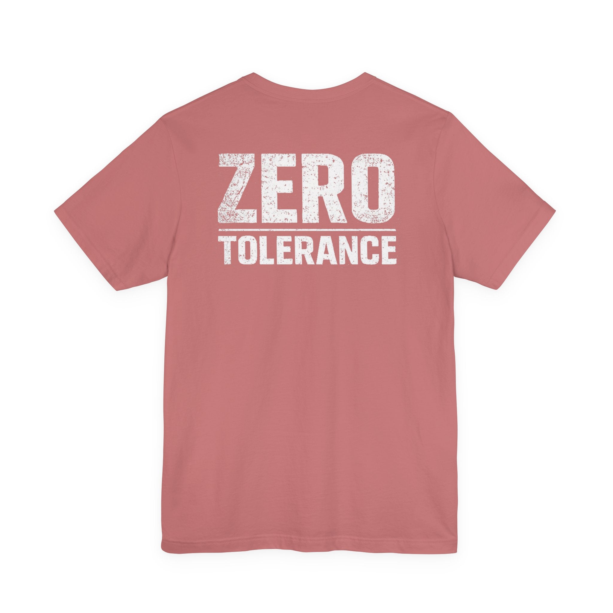 Zero Tolerance Shirt – Built Not Born Mindset Tee | Hard Table Supply
