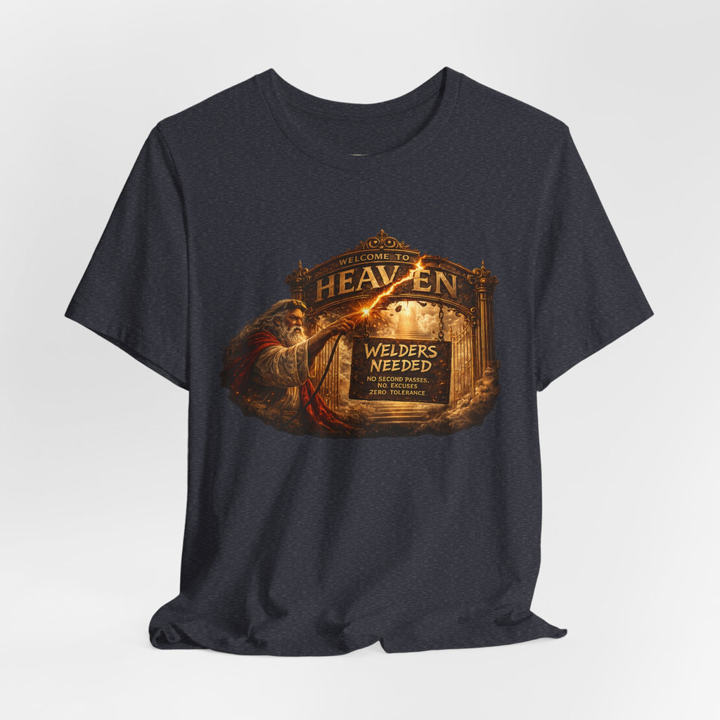 Zero Tolerance - Heaven Needs Welders Tee
