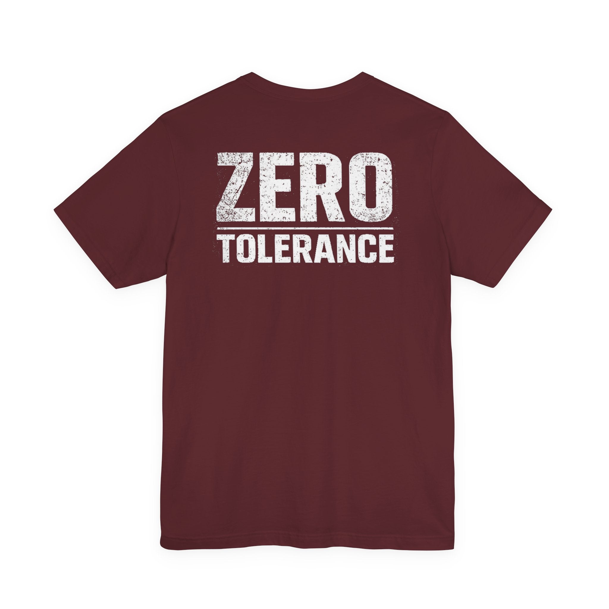 Zero Tolerance Shirt – Built Not Born Mindset Tee | Hard Table Supply