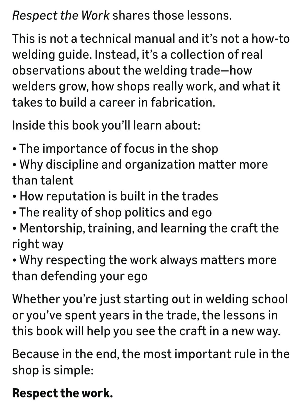 Respect the Work: Hard-Earned Lessons from 30 Years in a Weld Shop
